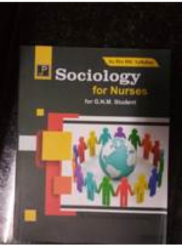 Sociology for Nurrses for G.N.M. Student
