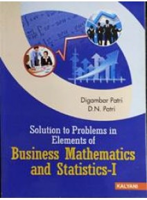 Solution To Problems In Elements Of Business Mathematics And Statistics-1