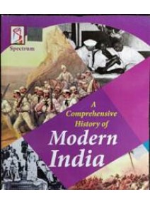 Spectrum A Comprehensive History Of Modern India For Civil Services Main Exam