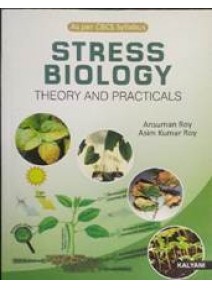 Stress Biology Theory and Practicals (Semester - VI)