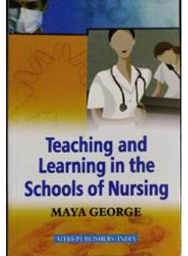 Teaching And Learning In The Schools Of Nursing