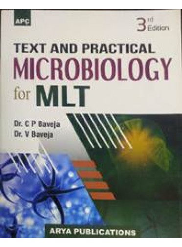 Text And Practical Microbiology For Mlt 3ed