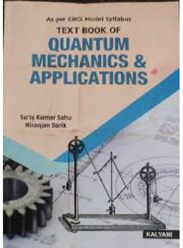 Text Book Of Quantum Mechanics & Applications