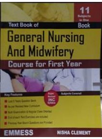 Text Book of General Nursing and Midwifery Course for First Year