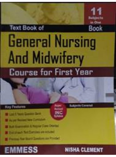 Text Book of General Nursing and Midwifery Course for First Year