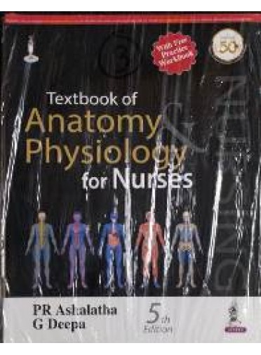 Textbook Of Anatomy & Physiology For Nurses 5ed