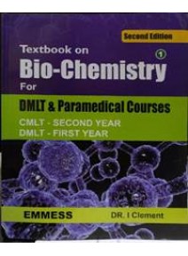 Textbook on Bio-Chemistry for DMLT & Paramedical Courses,2/e