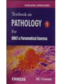 Textbook on Pathology for DMLT & Paraneducak Courses,2/e