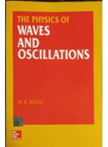 The Physics of Waves and Oscillations