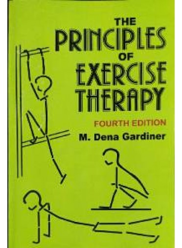 The Principles of Exercise Therapy , 4/ed.