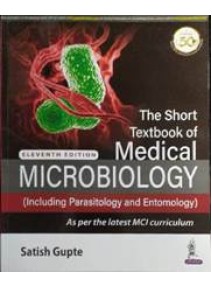 The Short Textbook Of Medical Microbiology (Including Parasitology And Entomology) 11ed