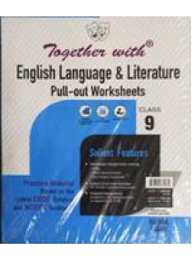 Together With Practice Material English Language & Literature Pull-Out Worksheets Class-9 (2-Vol-Set