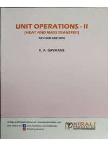 Unit Operations-II Heat & Mass Transfer, Rev. Edn.