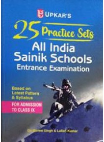 Upkar's 25 Practice Sets All India Sainik Schools Entrance Examination for Calss IX
