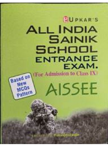 Upkar's All India Sainik School Entrance Exam. (For Class IX)