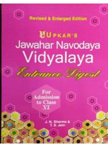 Upkars Jawahar Navodaya Vidyalaya Entrance Digest For Admission To Class-VI