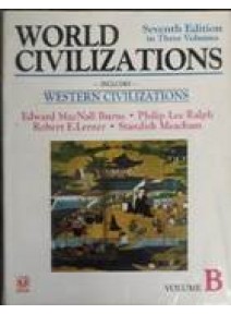 World Civilizations, 7/ed. Volume-B
